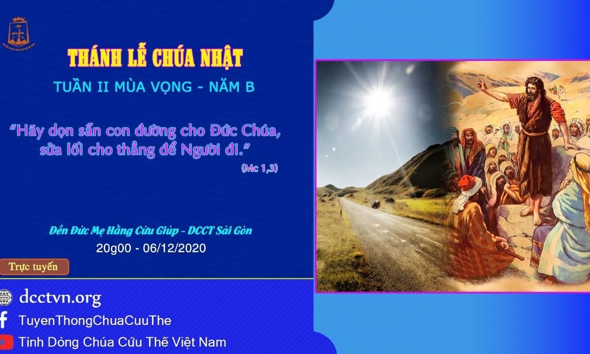 Trực tiếp: Thánh lễ Chúa Nhật II MV, năm B lúc 20g00, 06/12/2020