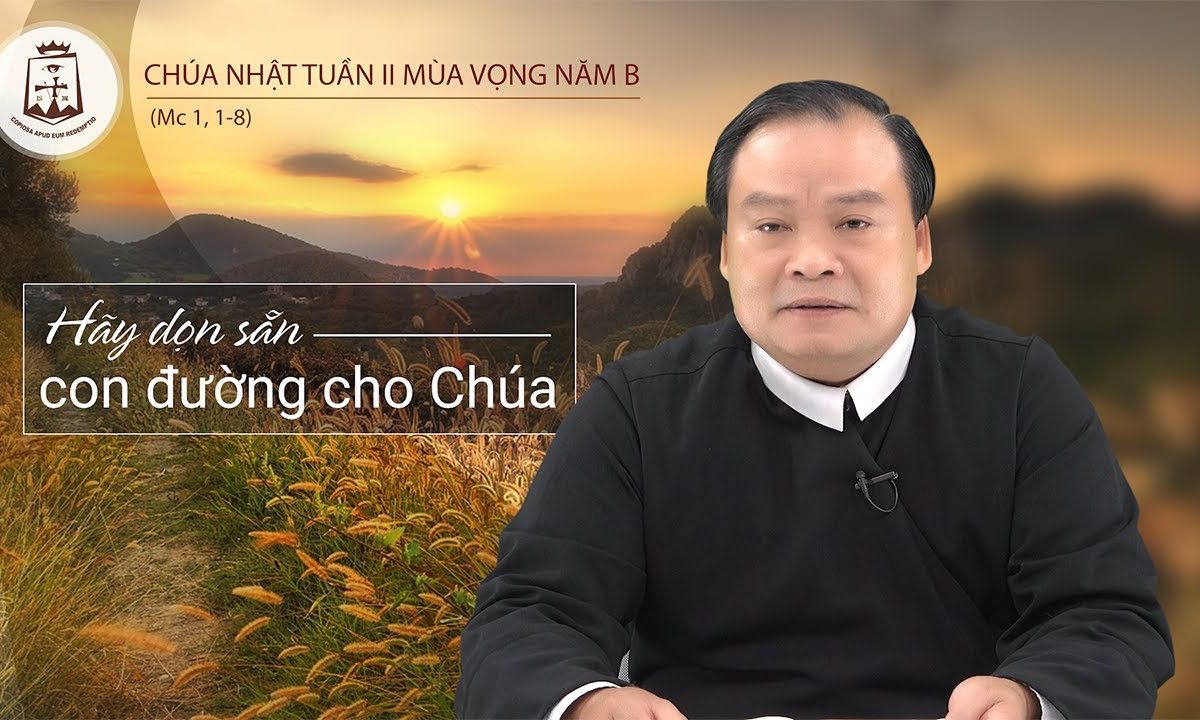 Lời Chúa – Chúa Nhật Tuần II Mùa Vọng Năm B – 06/12/2020