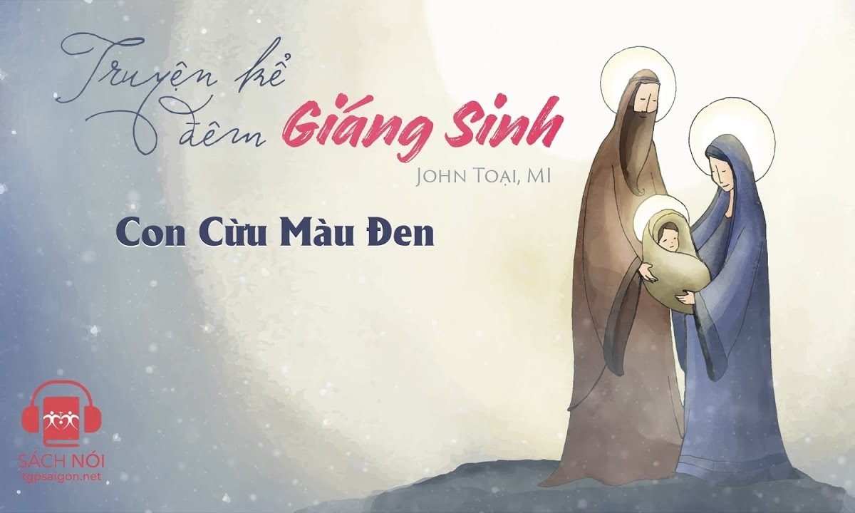 Sách nói: Truyện kể Đêm Giáng sinh – Con cừu màu đen