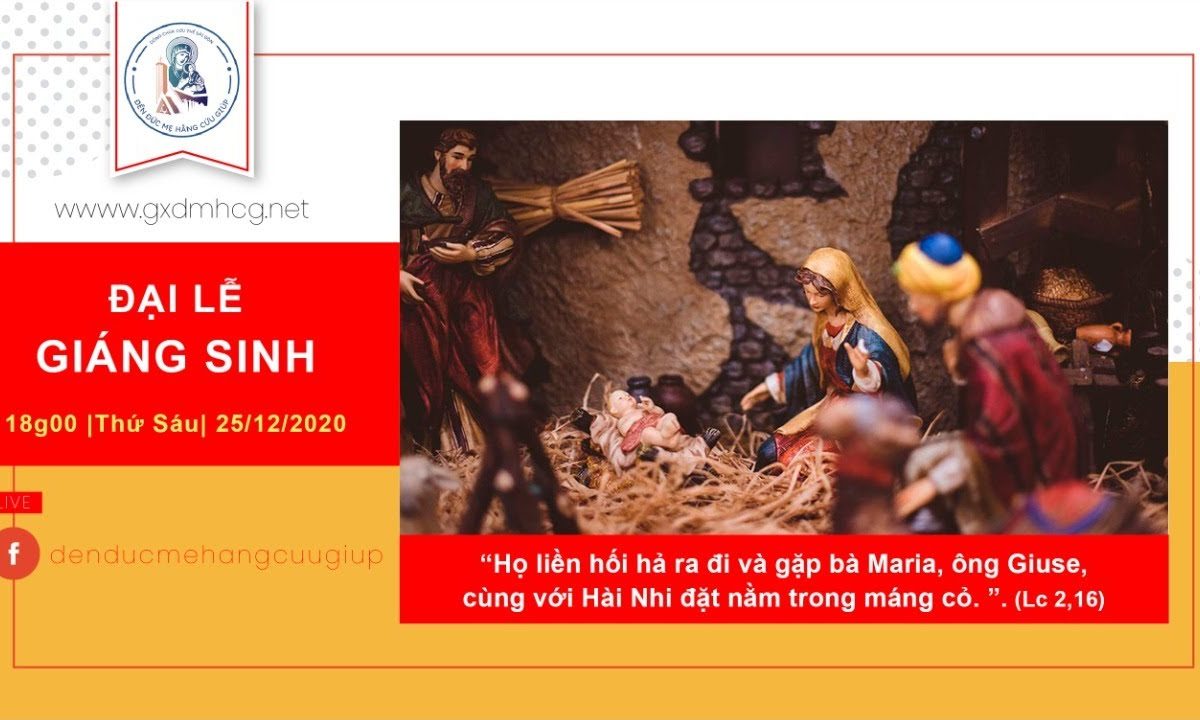 ? Thánh lễ: ‘MỪNG CHÚA GIÁNG SINH’ – 18h00 | 25/12/2020 || Giáo xứ Đức Mẹ Hằng Cứu Giúp_DCCT