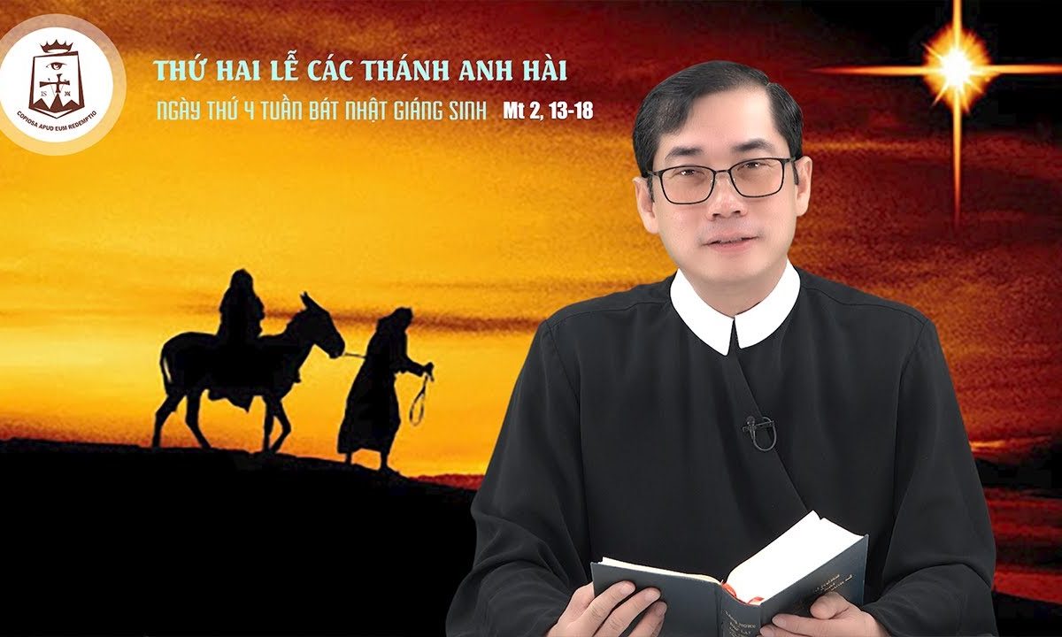 Lời Chúa – Thứ Hai Lễ Các Thánh Anh Hài – 28/12/2020