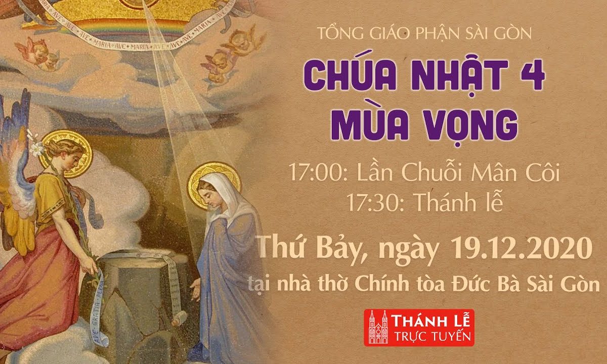 ?Thánh Lễ trực tuyến ngày 19-12-2020: CHÚA NHẬT 4 MÙA VỌNG | NHÀ THỜ ĐỨC BÀ SÀI GÒN