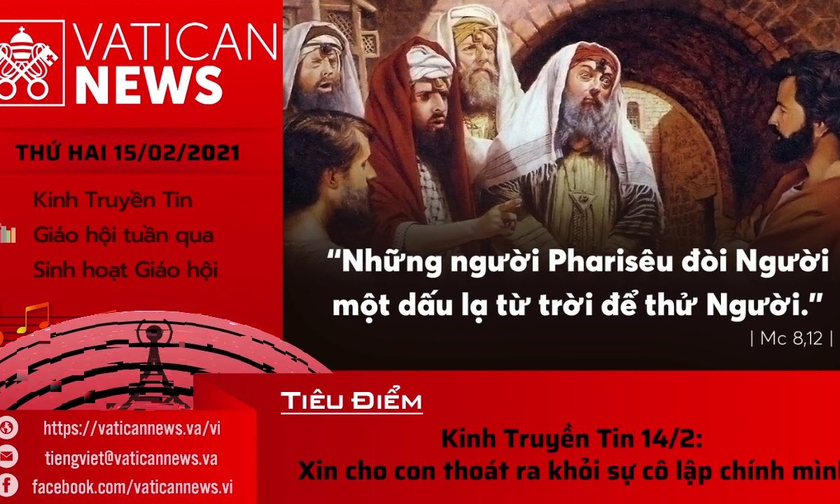 Radio: Vatican News Tiếng Việt thứ Hai 15.02.2021