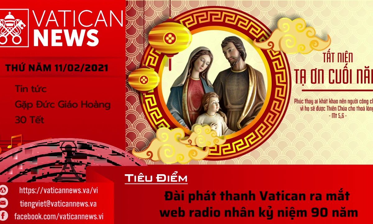 Radio: Vatican News Tiếng Việt thứ Năm 11.02.2021