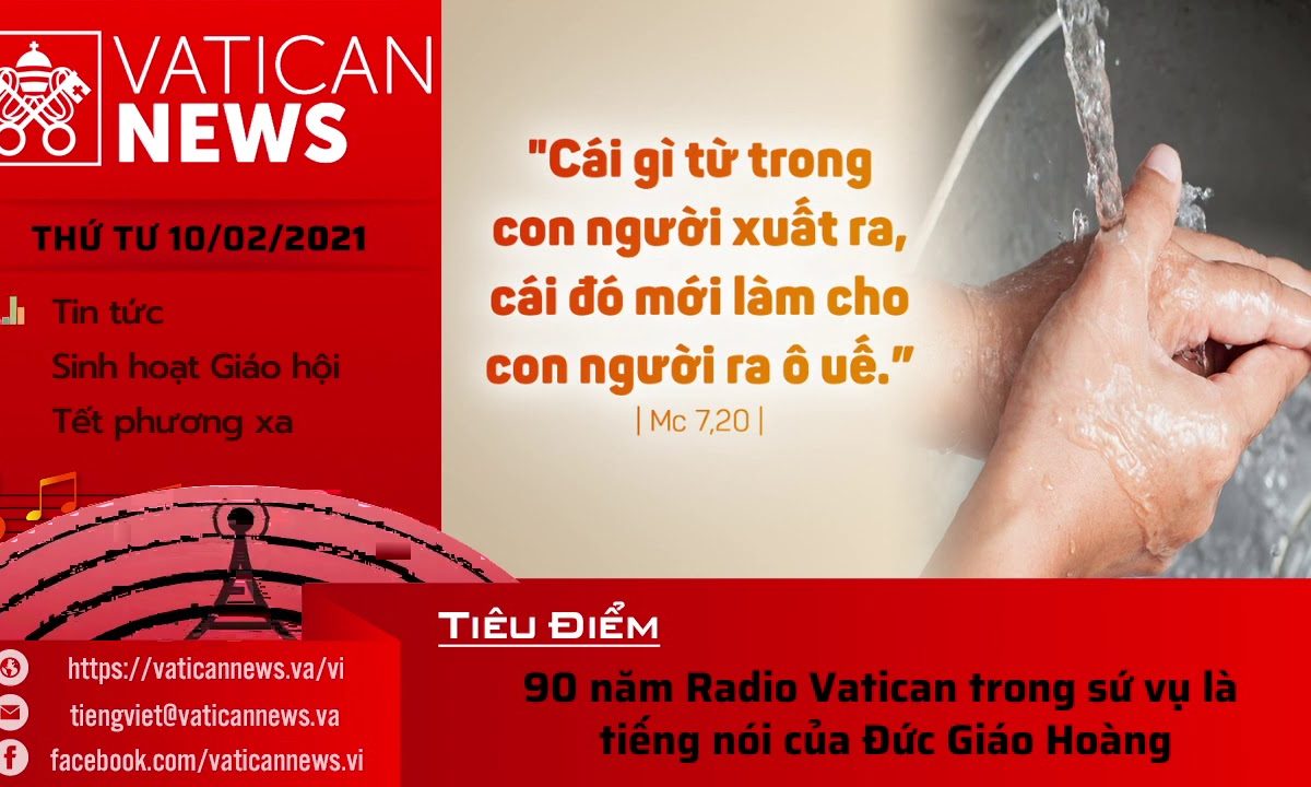 Radio: Vatican News Tiếng Việt thứ Tư 10.02.2021