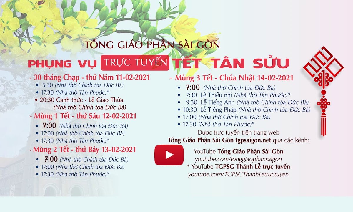 TGPSG lịch Trực tuyến Thánh Lễ Tết TÂN SỬU (cập nhật mới về giờ Lễ)