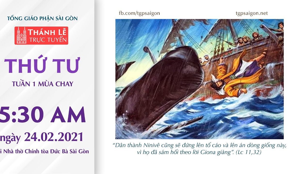 ?Thánh Lễ trực tuyến 24-2-2021: THỨ TƯ TUẦN 1 MÙA CHAY | NHÀ THỜ ĐỨC BÀ SÀI GÒN