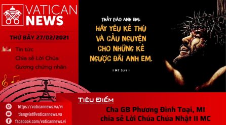 Radio: Vatican News Tiếng Việt thứ Bảy 27.02.2021