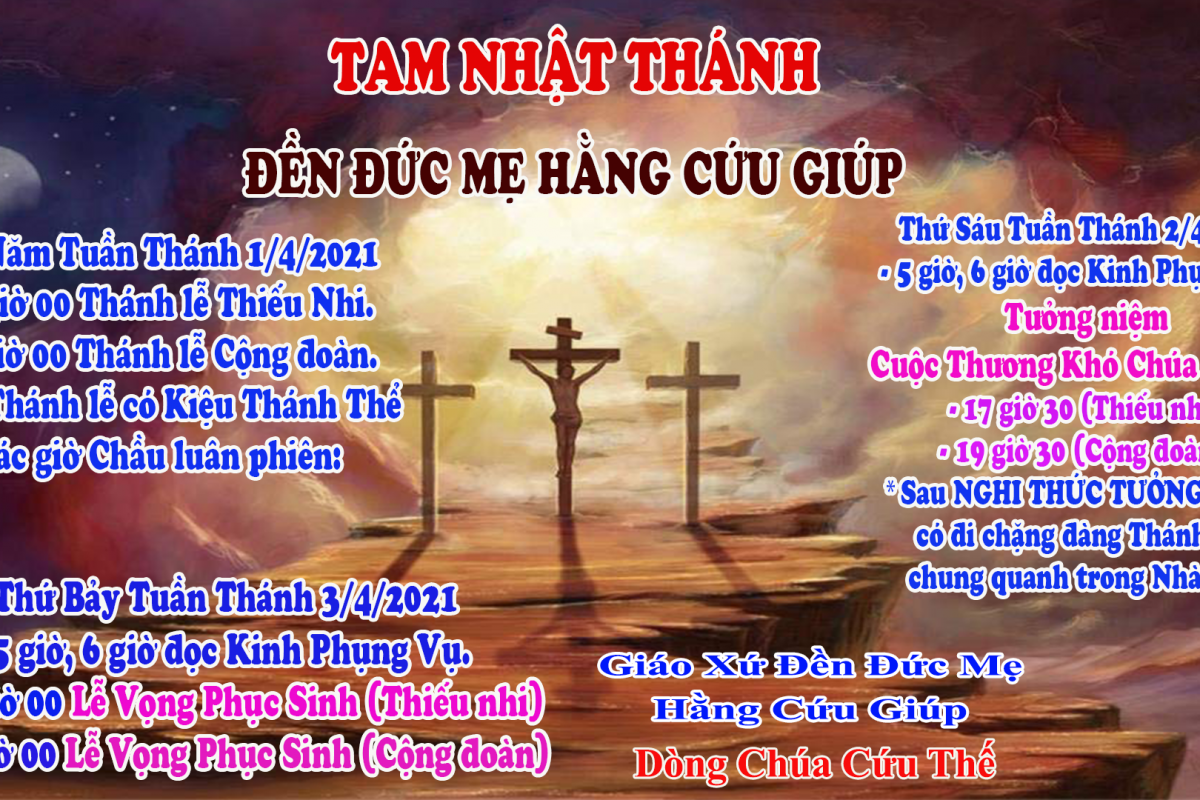 TAM NHẬT THÁNH – ĐỀN ĐỨC MẸ HẰNG CỨU GIÚP