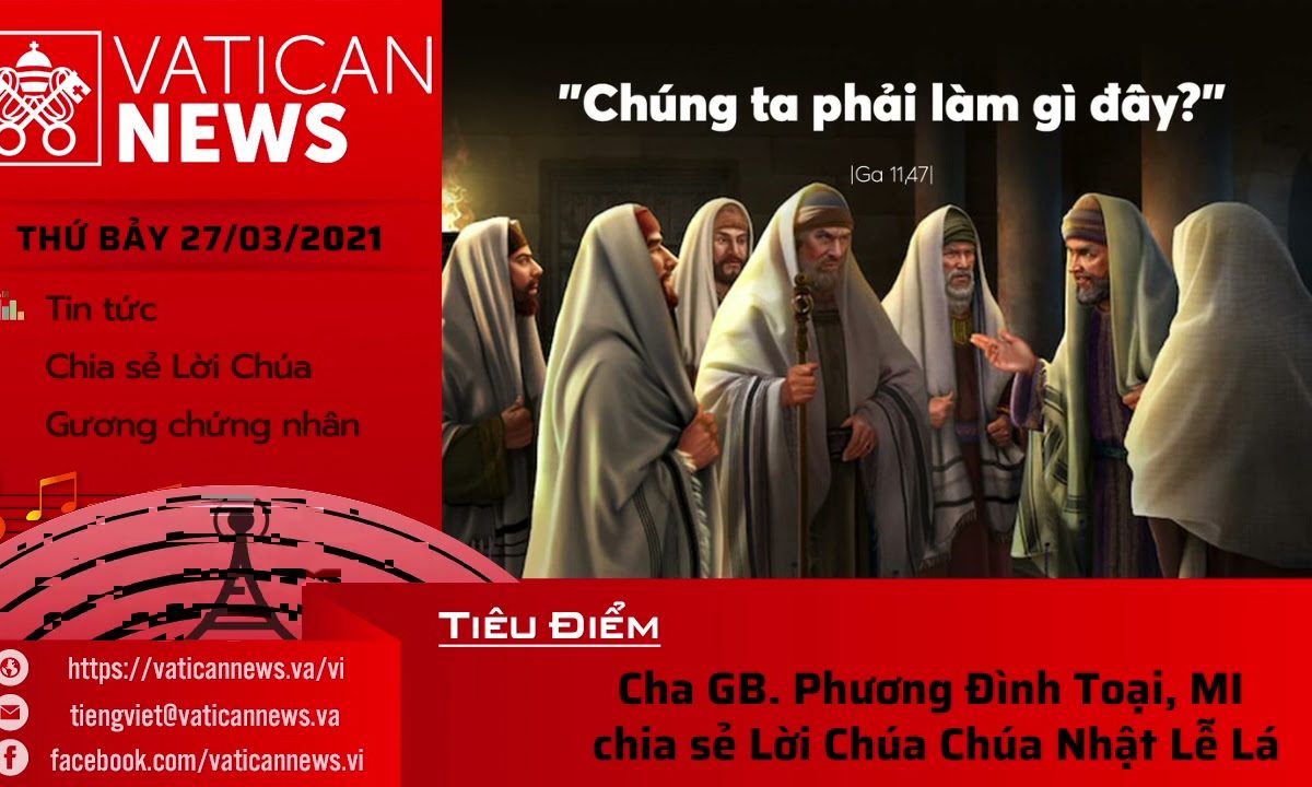 Radio thứ Bảy 27/03/2021 – Vatican News Tiếng Việt