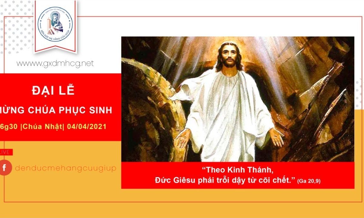 ?Thánh Lễ trực tiếp: CHÚA NHẬT PHỤC SINH || 6g30 | 04/04/2021 | ĐỀN ĐỨC MẸ HẰNG CỨU GIÚP