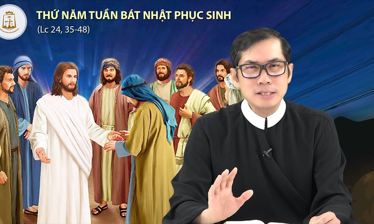 Lời Chúa – thứ Năm Tuần Bát Nhật Phục Sinh 08/04/2021