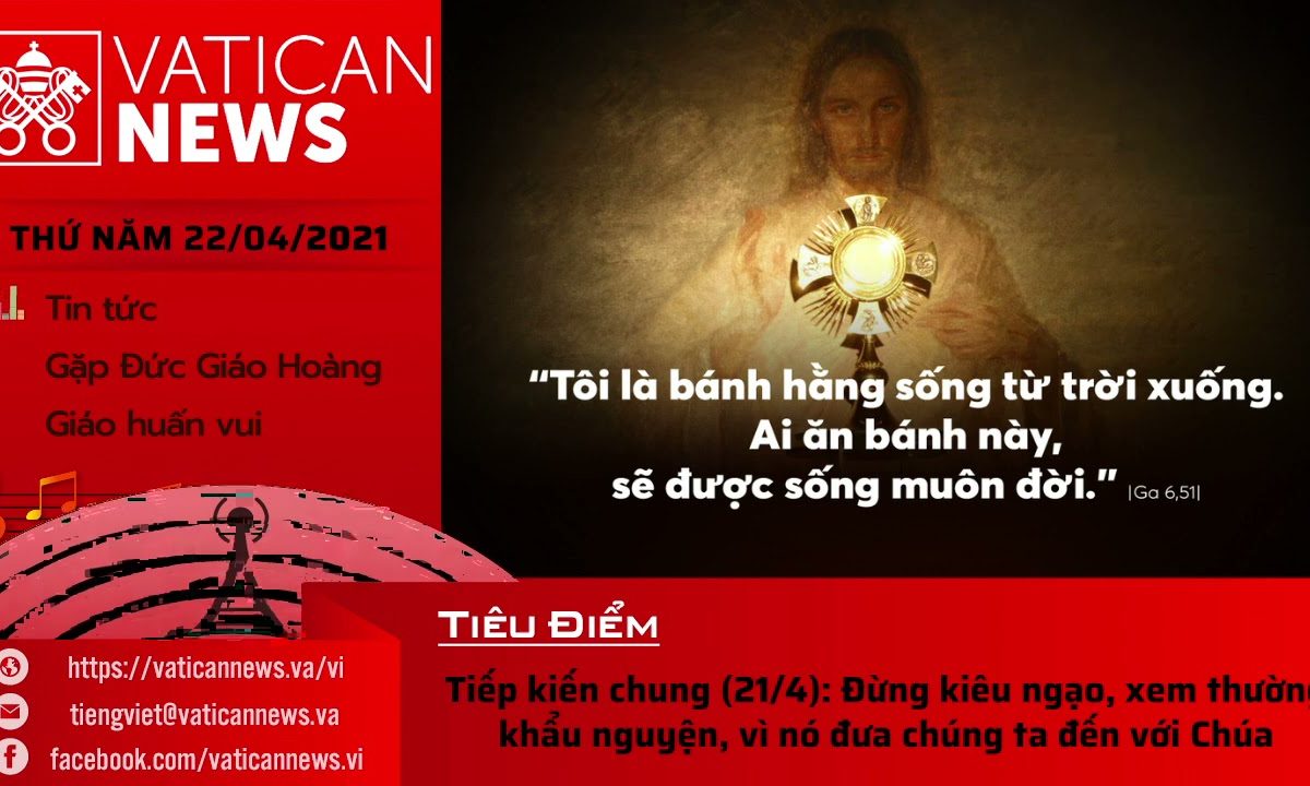 Radio thứ Năm 22/04/2021 – Vatican News Tiếng Việt