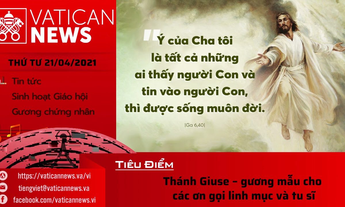 Radio thứ Tư 21/04/2021 – Vatican News Tiếng Việt