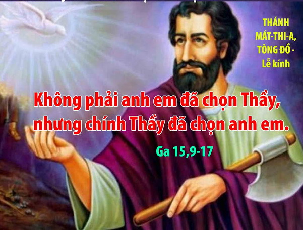“Chúa chọn ai” Suy niệm Lời Chúa – Thứ Sáu Tuần VI Phục Sinh || 14/05/2021: Thánh Matthia, tông đồ