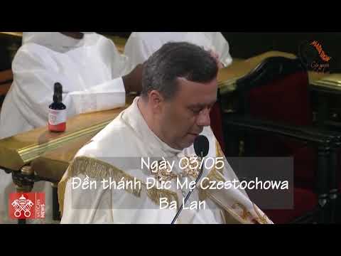 03/05 Kinh Mân Côi tại Đền thánh Đức Mẹ Częstochowa (Ba Lan).