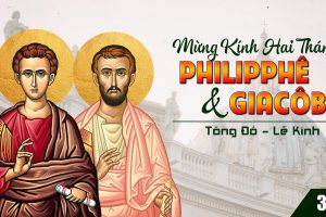 Mừng lễ hai Thánh Tông Đồ Philipphê và Giacôbê
