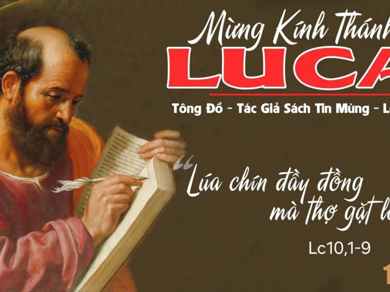 MỪNG KÍNH THÁNH LUCA TÔNG ĐỒ – TÁC GIẢ SÁCH TIN MỪNG