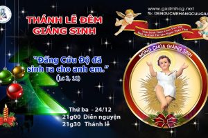 THÁNH LỄ ĐÊM VỌNG GIÁNG SINH – 21g00 – DIỄN NGUYỆN – 21g30 THÁNH LỄ – 24/12/2024